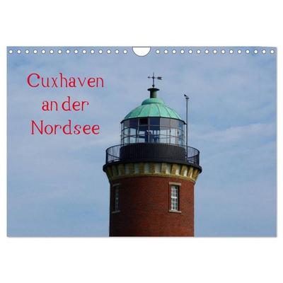 Cuxhaven an der Nordsee (Wandkalender 2027 DIN A4 quer), CALVENDO Monatskalender