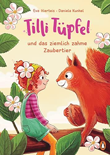 Eva Hierteis - Tilli Tüpfel und das ziemlich zahme Zaubertier: Vorlesebuch für Kinder ab 4 Jahren - Preis vom 15.10.2026 23:06:25 h