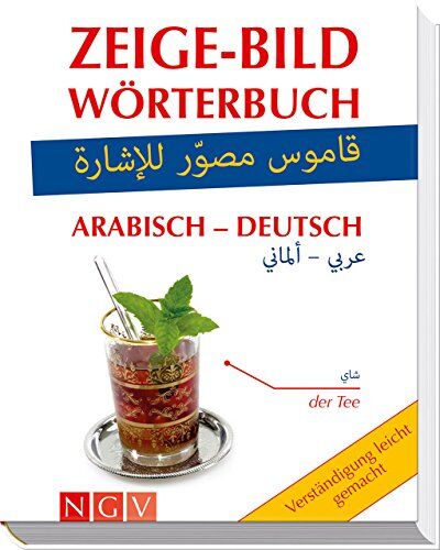 Katrin Höller - Zeige-Bild-Wörterbuch Arabisch-Deutsch: Verständigung leicht gemacht - Preis vom 09.10.2026 07:28:09 h
