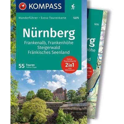 KOMPASS Wanderführer Nürnberg, Frankenalb, Frankenhöhe, Steigerwald, Fränkisches Seenland, 55 Touren mit Extra-Tourenkarte, Taschenbuch von Tobias
