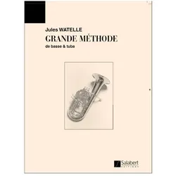 Watelle Grande Methode De Basse Et Tuba Tuba Enseignement Trombone or Tuba, Fachbücher
