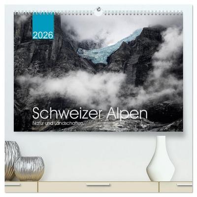 Schweizer Alpen. Natur und Landschaften (hochwertiger Premium Wandkalender 2026 DIN A2 quer), Kunstdruck in Hochglanz