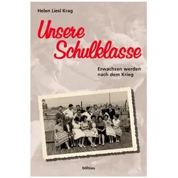 Unsere Schulklasse, Biografien von Helen Liesl Krag