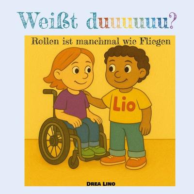 Weißt duuuuuu?, Gebundene Ausgabe von Drea Lino, BoD – Books on Demand, 978-3-8192-3130-8