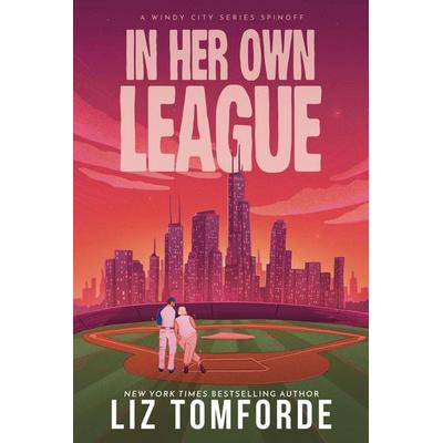 In Her Own League, Taschenbuch von Liz Tomforde, Hodder And Stoughton