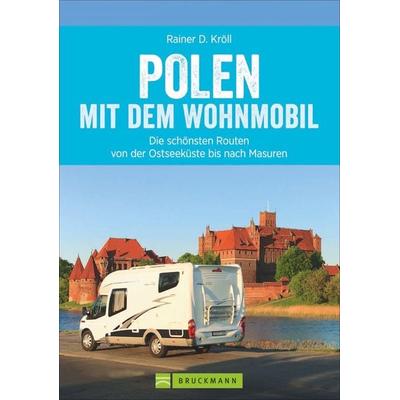 Polen mit dem Wohnmobil, Taschenbuch von Rainer D. Kröll, Bruckmann, 978-3-7343-1059-1