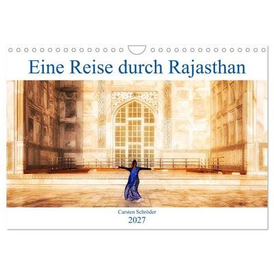 Eine Reise durch Rajasthan (Wandkalender 2027 DIN A4 quer), CALVENDO Monatskalender