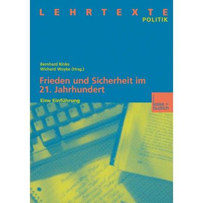 Frieden und Sicherheit im 21. Jahrhundert, Taschenbuch von Bernhard Rinke,Wichard Woyke, VS Verlag für Sozialwissenschaften
