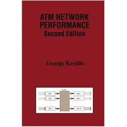 ATM Network Performance, Fachbücher von George Kesidis