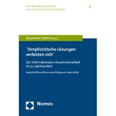'Simplizistische Lösungen verbieten sich'; Taschenbuch von Theo Blank,Tobias Debiel,Eckhard Deutscher,Solvay Gerke,Hartmut Ihne, Nomos,