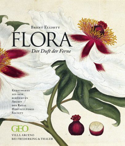 Brent Elliott - Flora - Der Duft der Ferne. Sonderausgabe - Preis vom 09.10.2026 07:28:09 h
