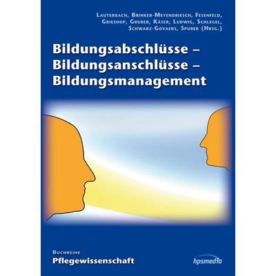 Bildungsabschlüsse - Bildungsanschlüsse - Bildungsmanagement, Taschenbuch von , BoD - Books on Demand, 978-3-9814259-6-3