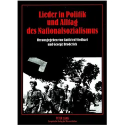 Lieder in Politik und Alltag des Nationalsozialismus, Fachbücher von Gottfried Niedhart, George Broderick