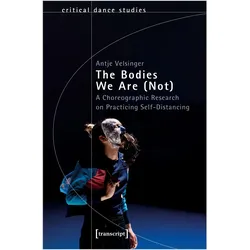 The Bodies We Are (Not), Fachbücher von Antje Velsinger