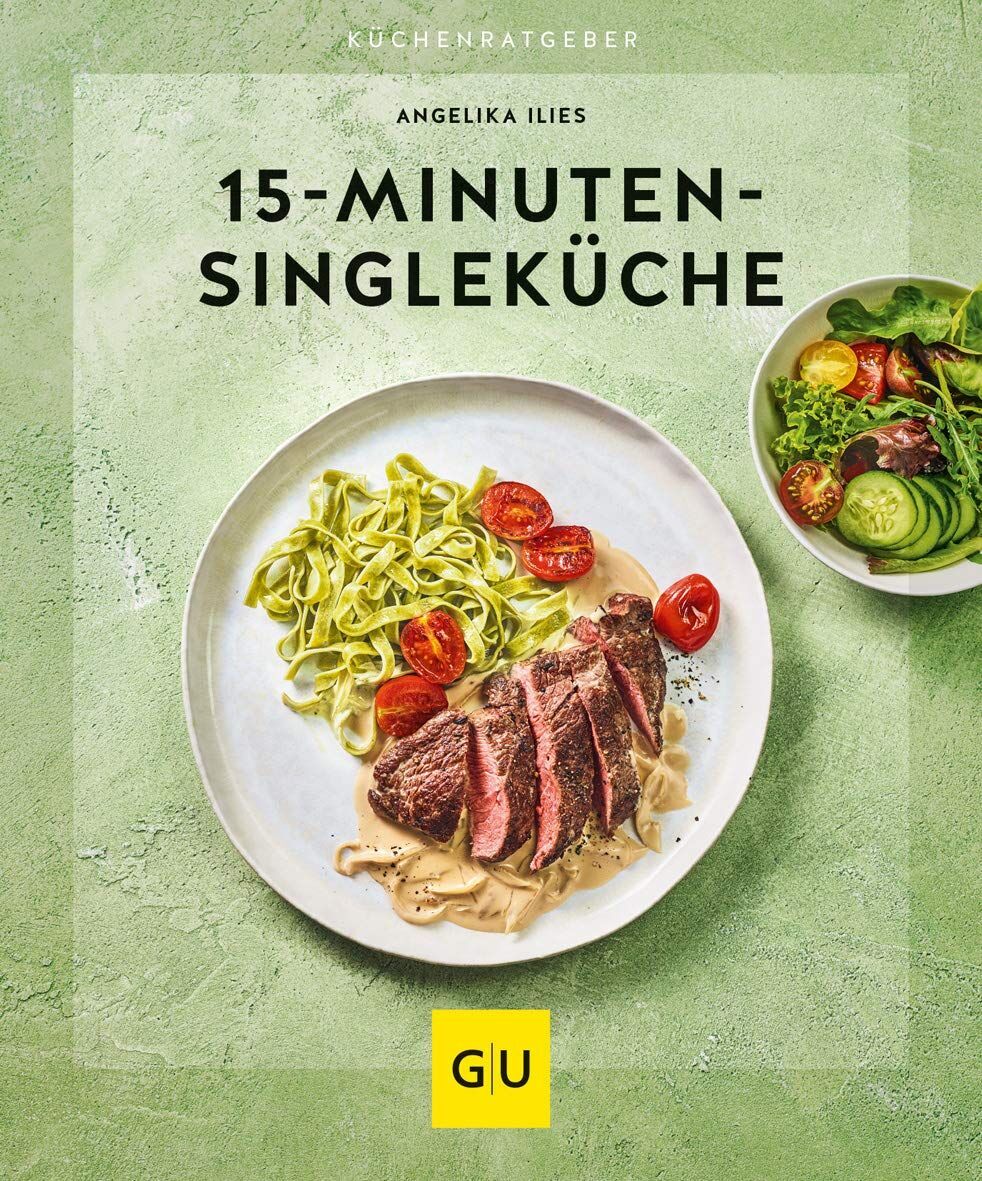 Angelika Ilies - 15-Minuten-Singleküche - Preis vom 09.10.2026 07:28:09 h