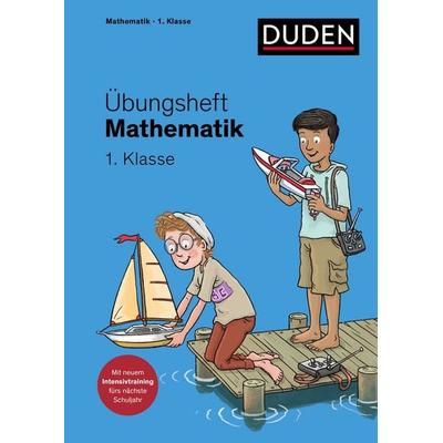 Übungsheft Mathematik - 1. Klasse, Taschenbuch von Kim Wagner, Duden ein Imprint von Cornelsen Verlag GmbH, 978-3-411-76286-6