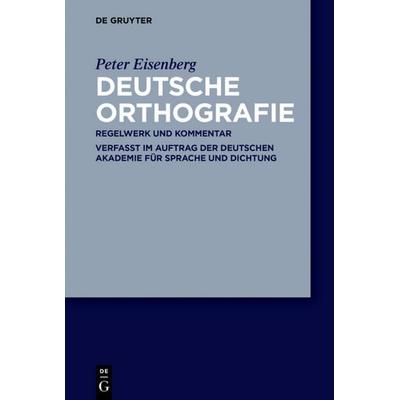 Deutsche Orthografie, Taschenbuch von Peter Eisenberg, De Gruyter Oldenbourg