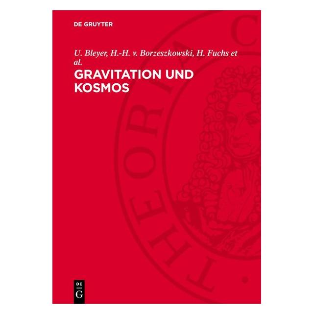 De Gruyter Gravitation und Kosmos (Deutsch) (67795372)
