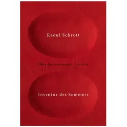 Inventur des Sommers, Belletristik von Raoul Schrott