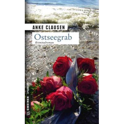 Ostseegrab, Taschenbuch von Anke Clausen, Gmeiner-Verlag