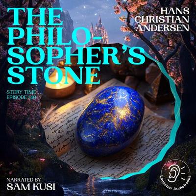 The Philosopher's Stone (Story Time, Episode 140) - Hans Christian Andersen, Audio, 9783711921833