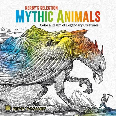 Mythic Animals, Taschenbuch von Kerby Rosanes, Random House N.Y.