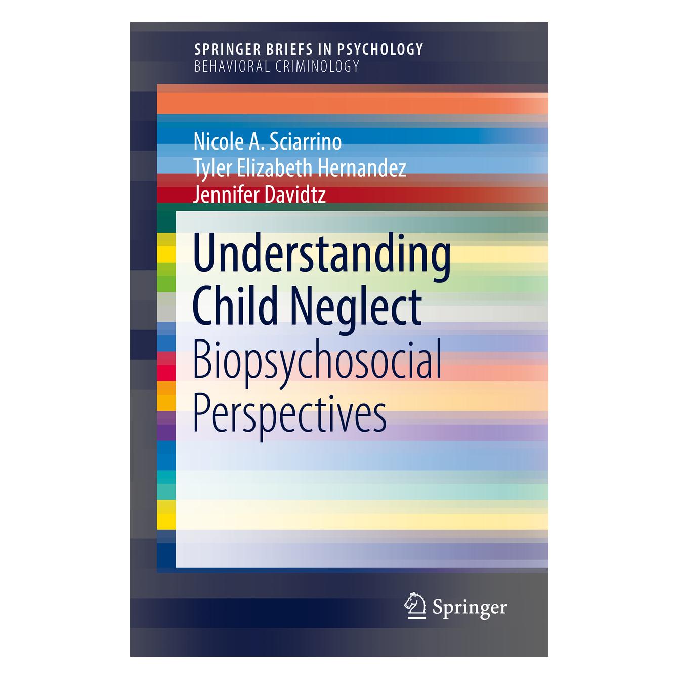 Springer Understanding Child Neglect (Englisch, Softcover, Jennifer Davidtz, Nicole A Sciarrino, Nicole A. Sciarrino, Tyler Elizabeth Hernandez) (55961179)