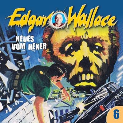 Neues vom Hexer - Edgar Wallace,George Chevalier, Audio, 4260507151094