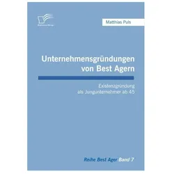 Unternehmensgründungen von Best Agern, Fachbücher von Matthias Puls