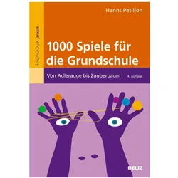1000 Spiele für die Grundschule, Schulbücher von Hanns Petillon