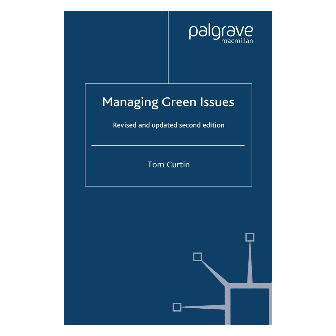 Springer Managing Green Issues (Englisch, Softcover, T. Curtin) (55805718)