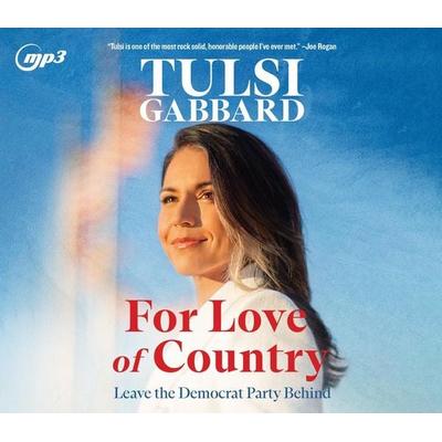 For Love of Country - Tulsi Gabbard, CD, 9781685924539