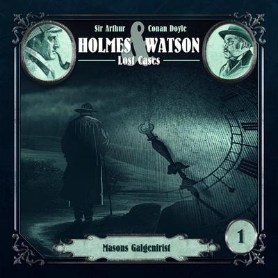Lost Cases: Masons Galgenfrist - Marcus Meisenberg, Audio, 4260434324080