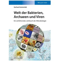 Welt der Bakterien, Archaeen und Viren, Fachbücher von Gerhard Gottschalk