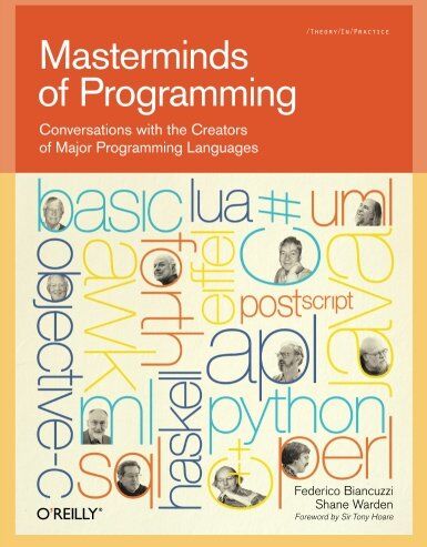 Federico Biancuzzi - Masterminds of Programming: Conversations with the Creators of Major Programming Languages (Theory in Practice (O'Reilly)) - Preis vom 09.10.2026 07:28:09 h