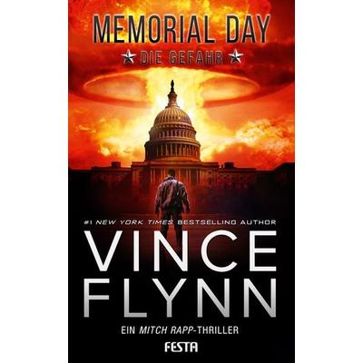 MEMORIAL DAY – Die Gefahr, Taschenbuch von Vince Flynn, Festa, 978-3-86552-899-5