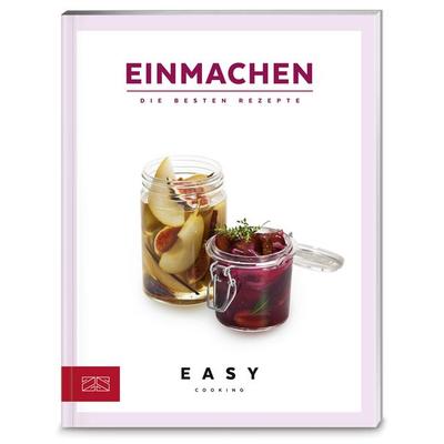 Einmachen, Taschenbuch von ZS-Team, ZS - ein Verlag der Edel Verlagsgruppe, 978-3-89883-553-4