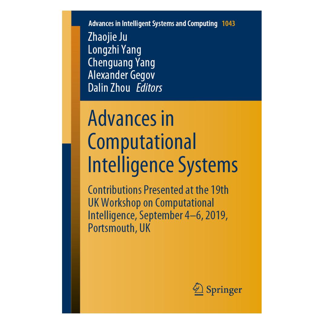 Springer Advances in Computational Intelligence Systems (Englisch, Softcover, Alexander Gegov, Chenguang Yang et al, Dalin Zhou, Longzhi Yang, Zhaojie Ju) (56090309)