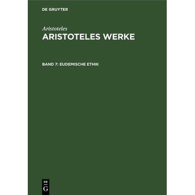 Eudemische Ethik, Gebundene Ausgabe von , De Gruyter, 978-3-11-257641-0