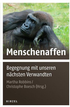 Robbins, Martha M. - Menschenaffen: Begegnung mit unseren nächsten Verwandten - Preis vom 30.09.2026 09:01:18 h