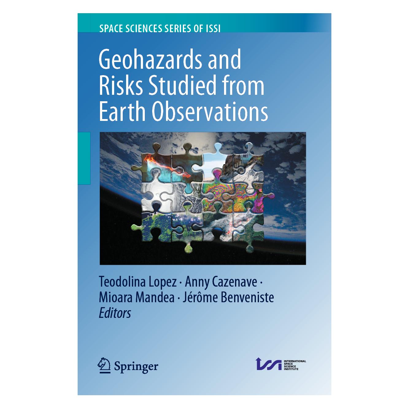 Springer Geohazards and Risks Studied from Earth (Englisch, Hardcover, Anny Cazenave, Jérôme Benveniste, Mioara Mandea, Teodolina Lopez) (67755168)