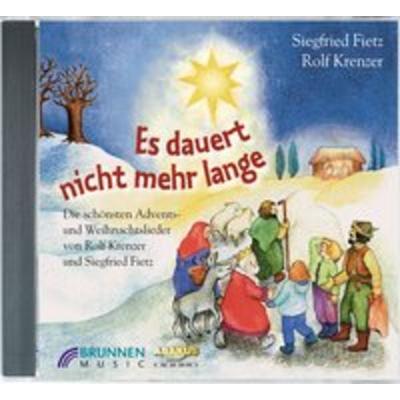 Es dauert nicht mehr lange - Rolf Krenzer,Siegfried Fietz, CD, 9783765584121