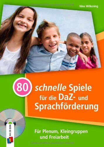 Nina Wilkening - 80 schnelle Spiele für die DaZ- und Sprachförderung: Für Plenum, Kleingruppen und Freiarbeit - Preis vom 09.10.2026 07:28:09 h