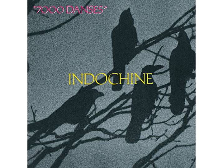 Indochine - 7000 Danses