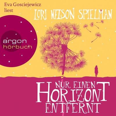 Nur einen Horizont entfernt - Lori Nelson Spielman, Audio, 9783732414093