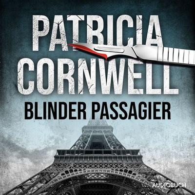 Blinder Passagier (Ein Fall für Kay Scarpetta 10) - Patricia Cornwell, Audio, 9788728597545