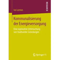 Kommunalisierung der Energieversorgung, Fachbücher von Ivo Lormes