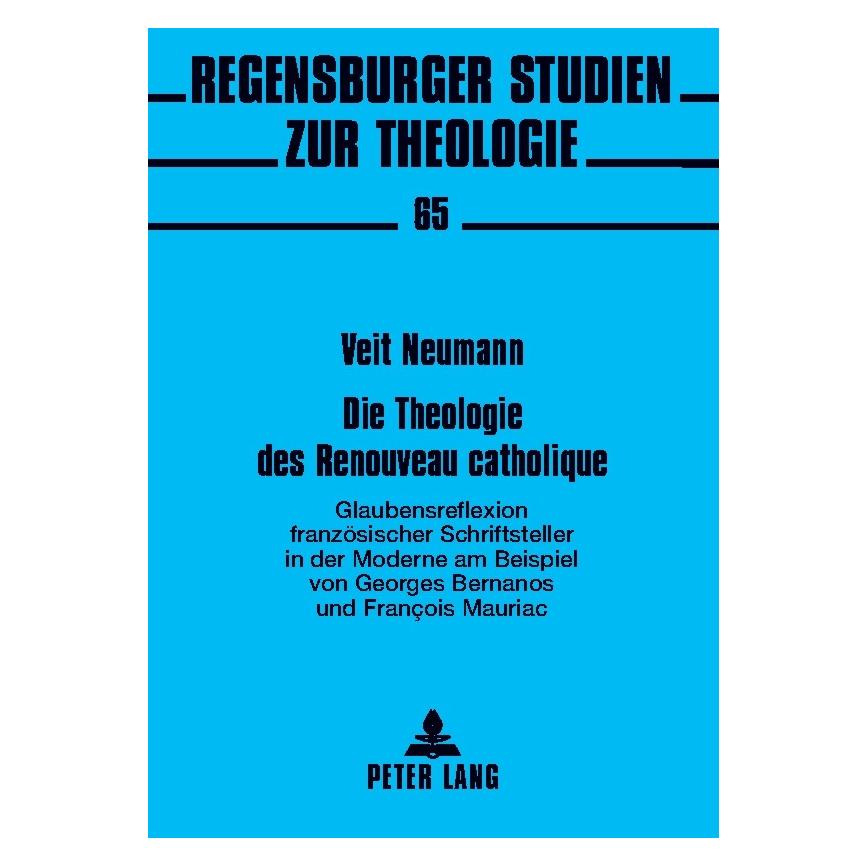 Peter Lang Die Theologie des Renouveau catholique (Deutsch, Softcover, Veit Konrad André Neumann, Veit Neumann) (56027481)