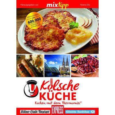 mixtipp: Kölsche Küche, Taschenbuch von , Lempertz Edition und Verlagsbuchhandlung, 978-3-96058-288-5