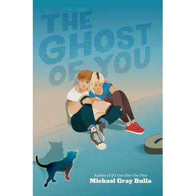 The Ghost of You, Gebundene Ausgabe von Michael Gray Bulla, Harper Collins (US), 978-0-06-309175-7
